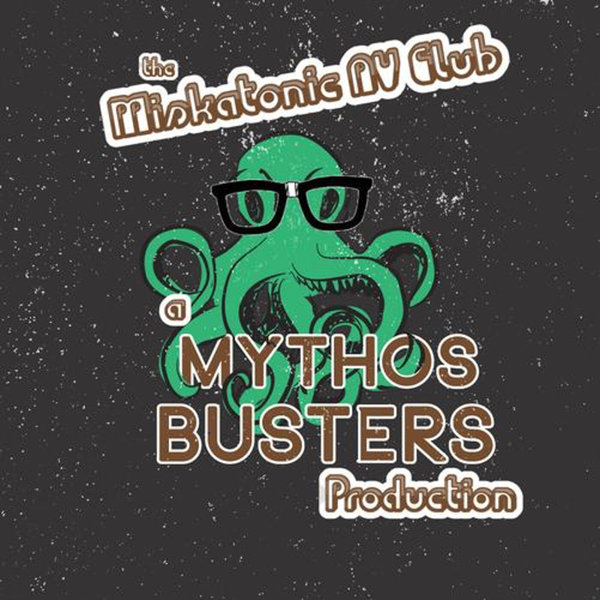 Mythos Busters: The Miskatonic AV Club artwork