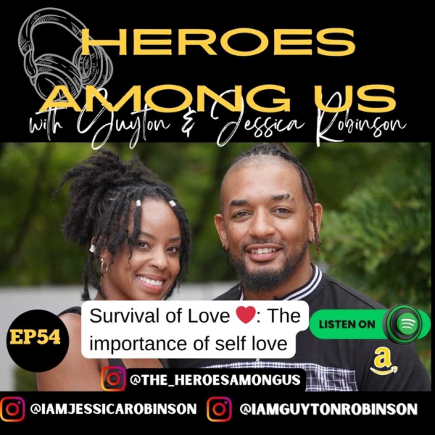 Heroes Among Us with Guyton & Jessica Robinson