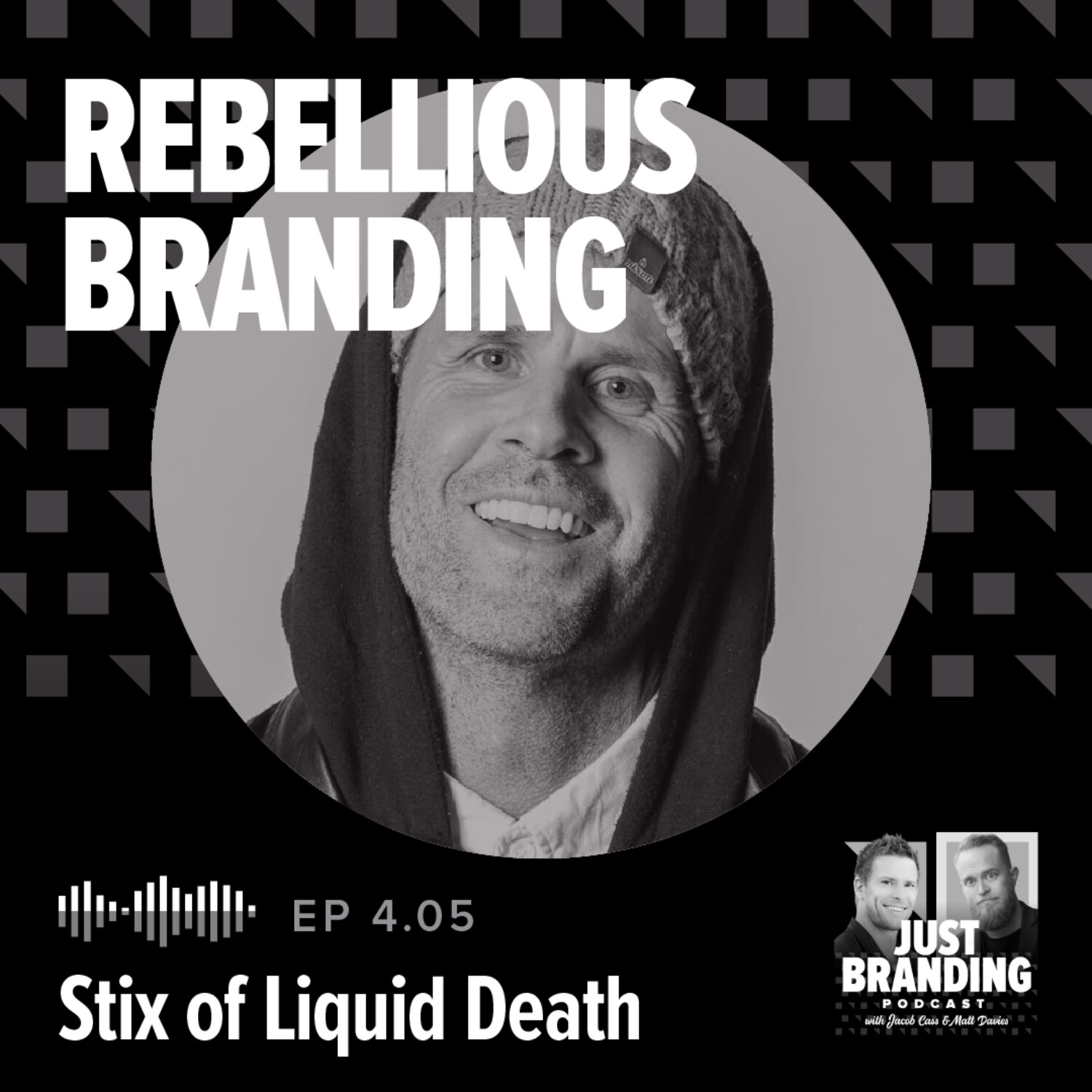 S04.EP05 - Rebelious Branding with Stix of Liquid Death