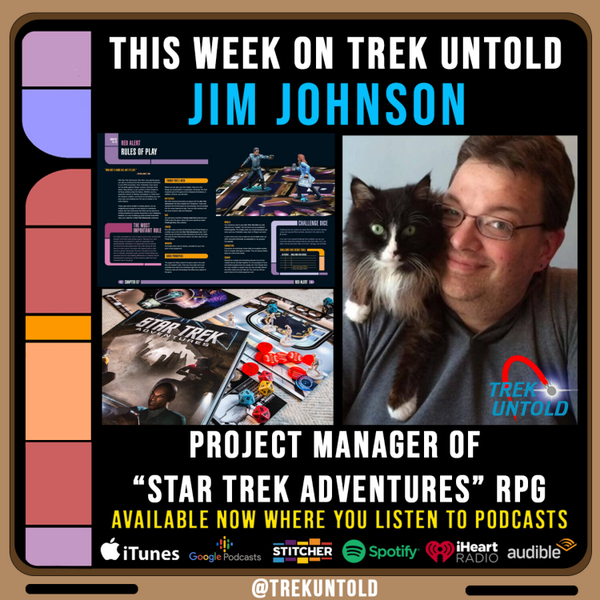 74: Star Trek Adventures" RPG with Project Manager Jim Johnson artwork