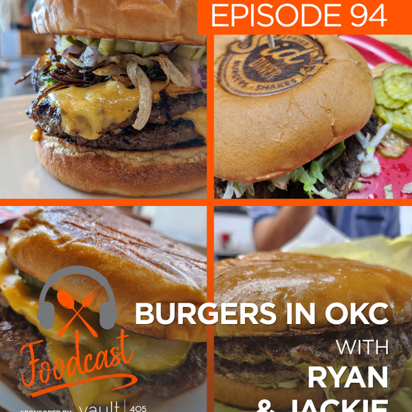 Ep 94: Burgers in OKC w/ Ryan & Jackie artwork