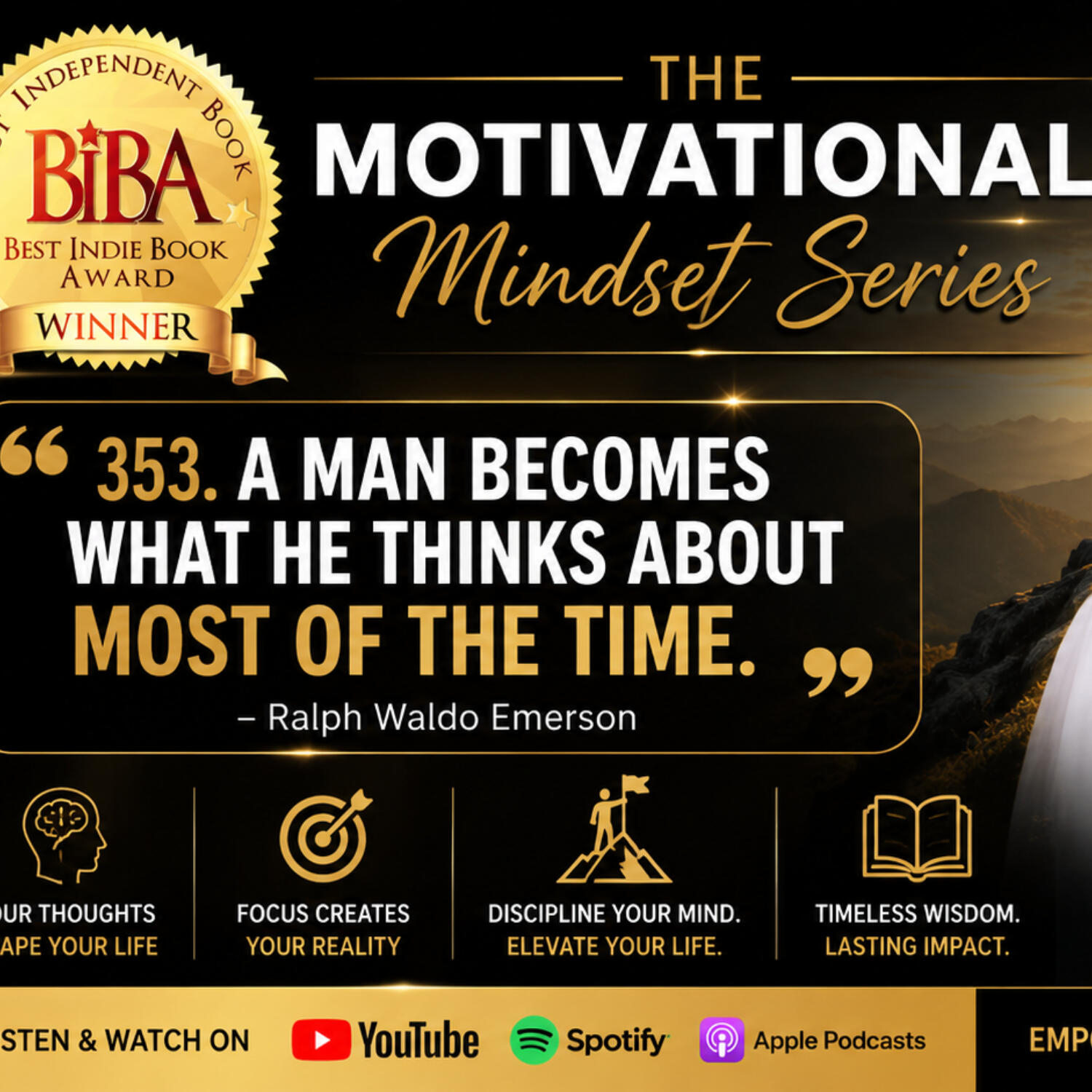 353. A MAN BECOMES WHAT HE THINKS ABOUT MOST OF THE TIME --Ralph Waldo Emerson episode artwork
