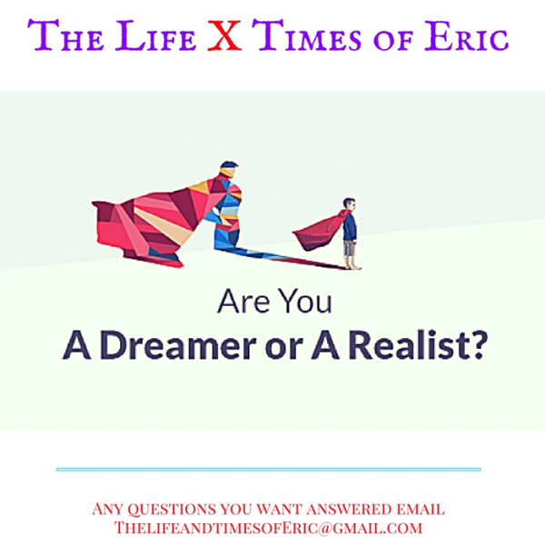 Are you a Dreamer or Realist? ep 61 artwork