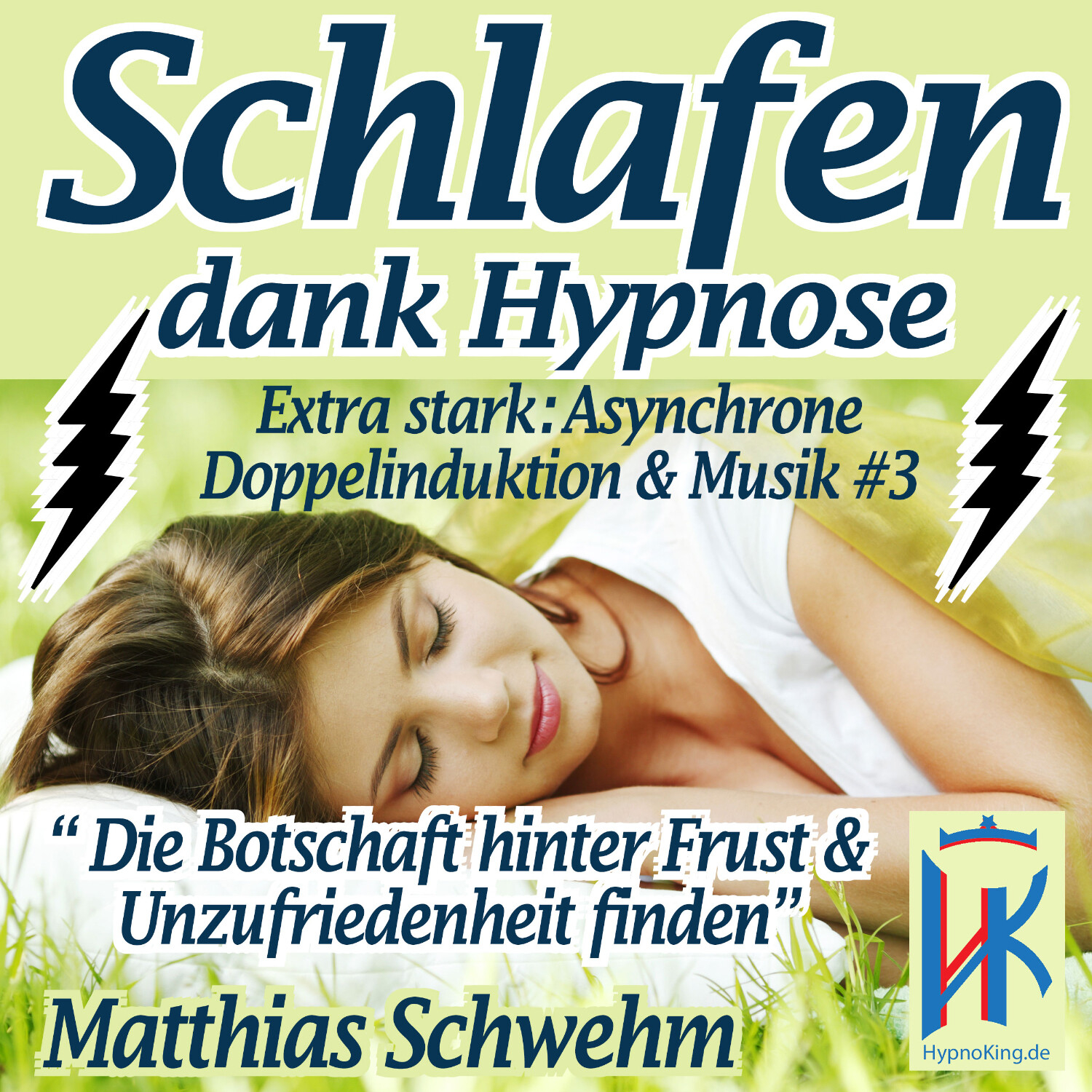 Einschlafen und Durchschlafen mit Hypnose - Endlich wieder tief schlafen und voller Energie das Leben genießen können!