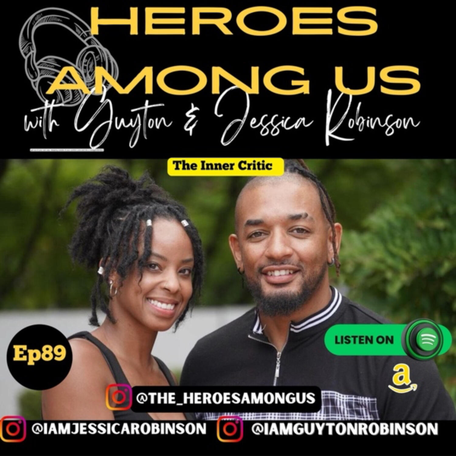 Heroes Among Us with Guyton & Jessica Robinson