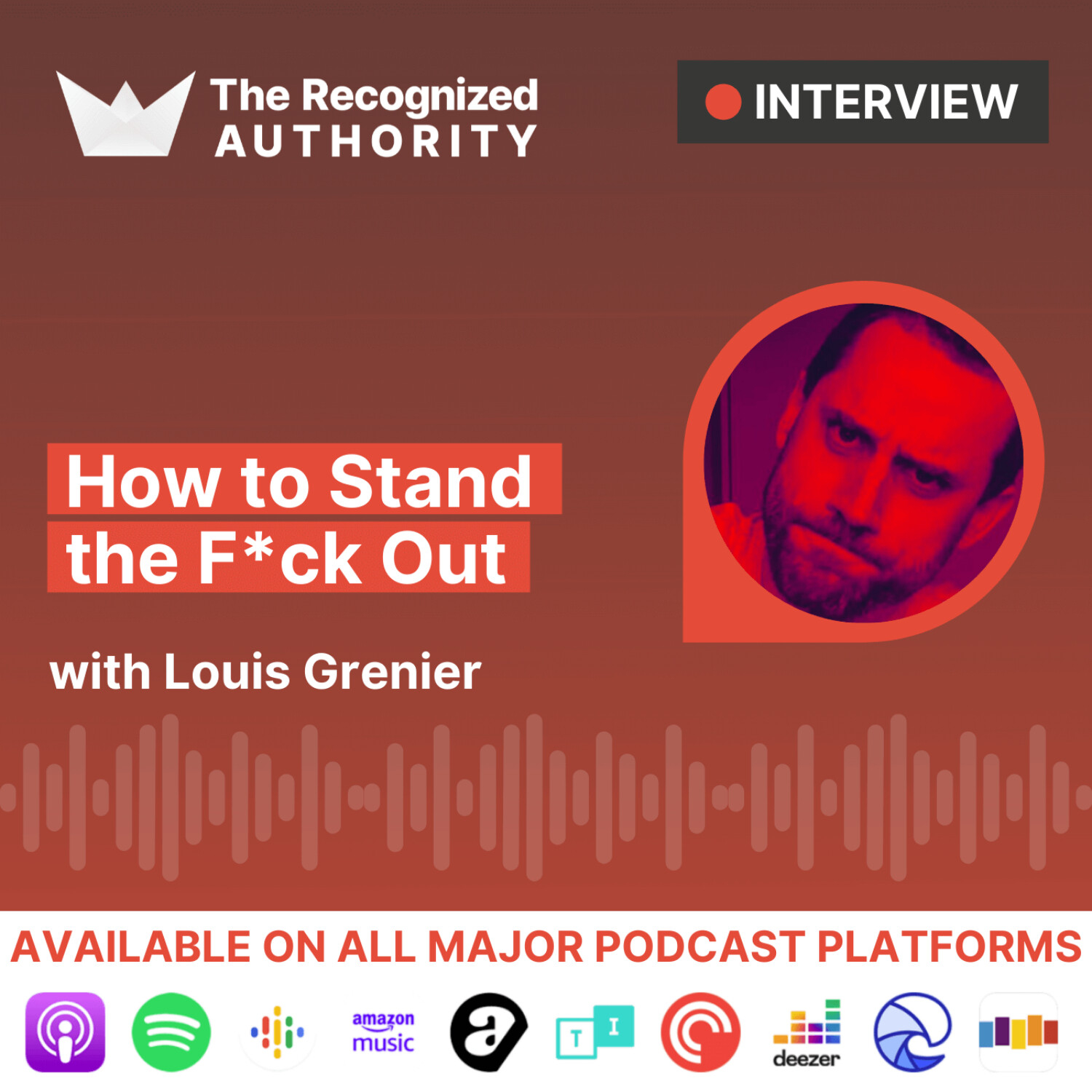 How to Stand the F*ck Out with Louis Grenier episode artwork