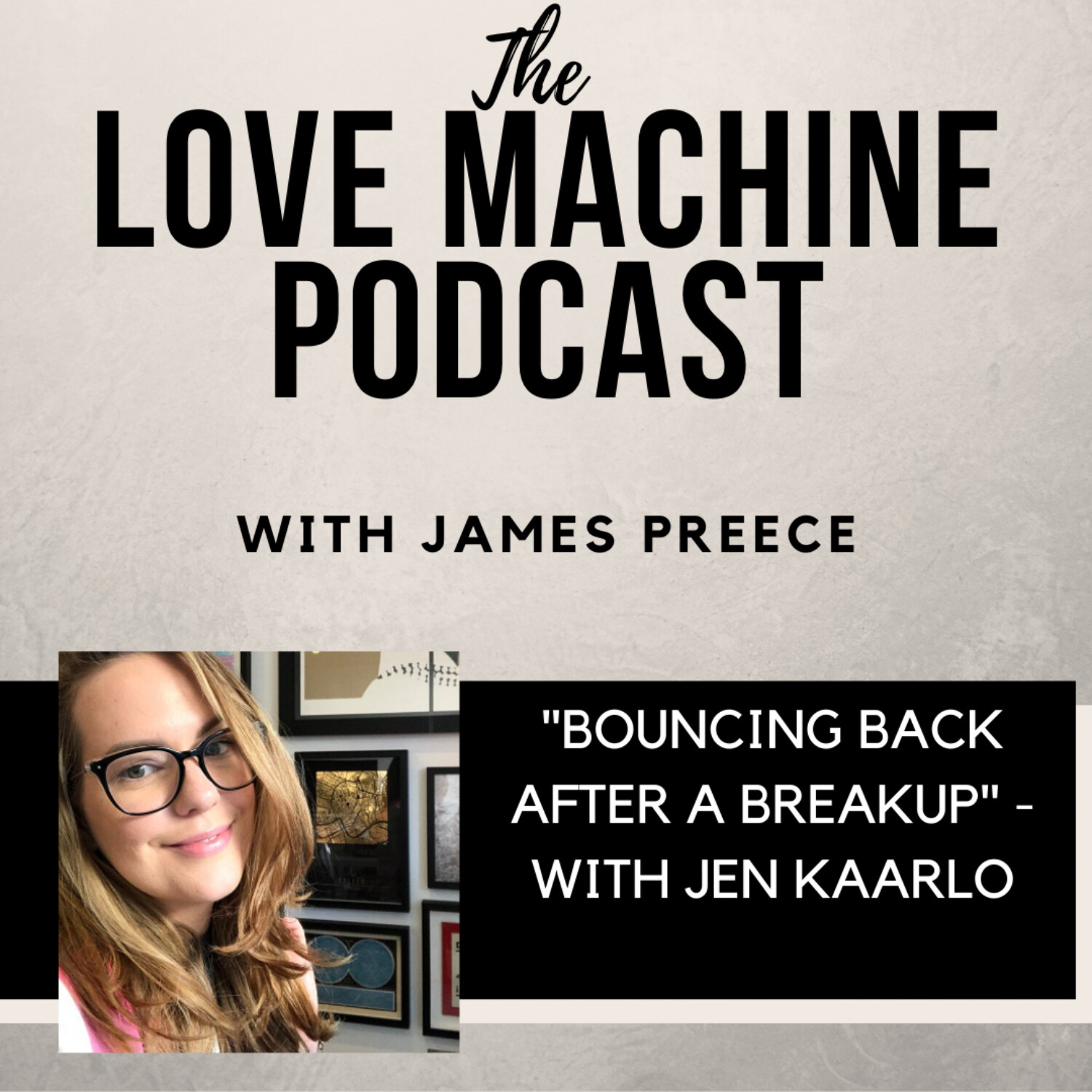 Love Machine with James Preece