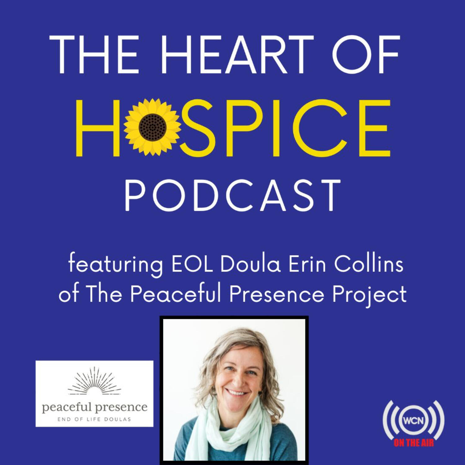 The Heart of Hospice Podcast