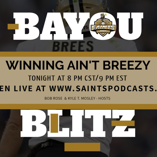 Bayou Blitz:  Winning Ain't Breezy artwork