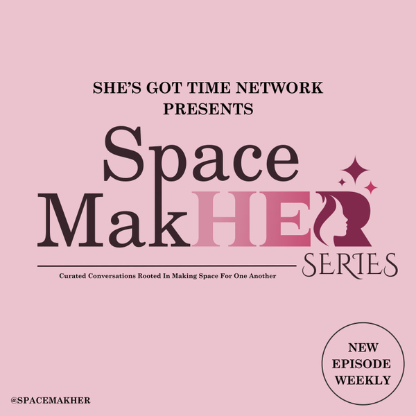 Space MakHER presented by She's Got Time artwork