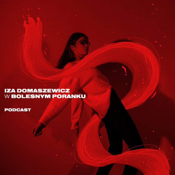 Bolesne Poranki w newonce.radio gość Iza Domaszewicz 10.04.2019 artwork