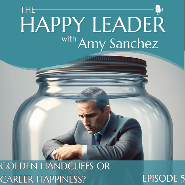 Golden Handcuffs or Career Happiness? artwork