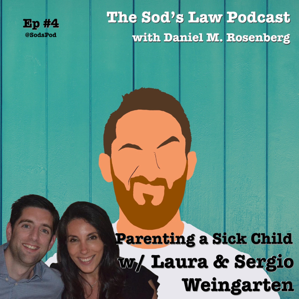Parenting a Sick Child w/ Laura & Sergio Weingarten artwork