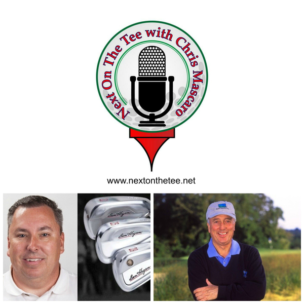 Ben Hogan Golf CEO Scott White & Renowned Golf Course Architect Rees Jones Join Me on this edition of Next on the Tee artwork