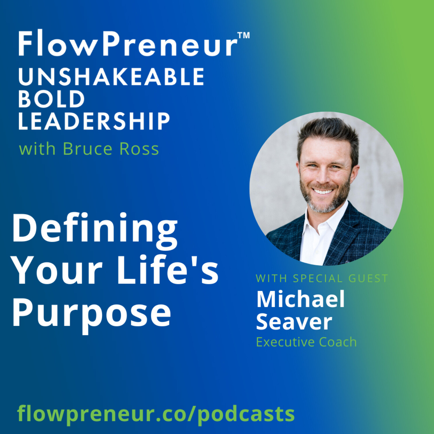 FlowPreneur™ Unshakeable Leadership