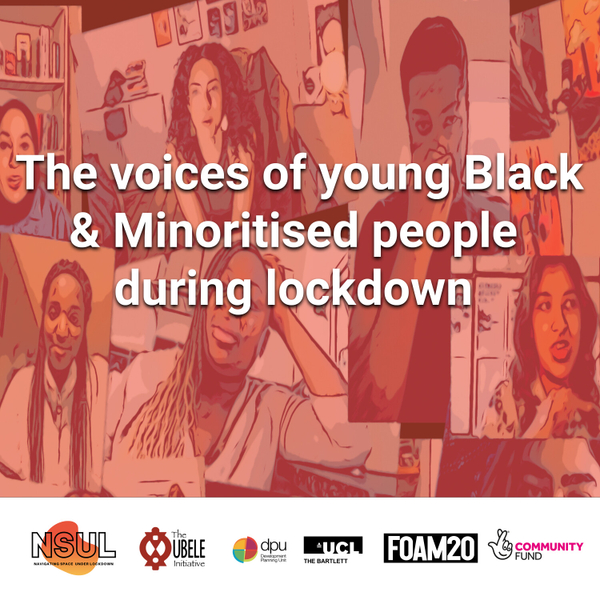 Navigating Space In Lockdown - voices of young Black & Minoritised people  during lockdown artwork