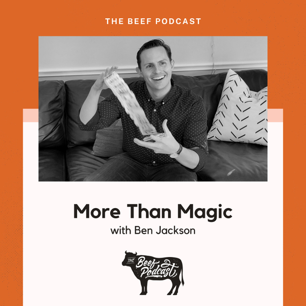 The Magic of Knowing Your Value with More Than Magic feat. Ben Jackson artwork