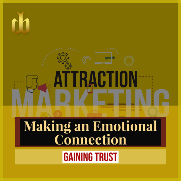 Emotional Connection In Business, Gaining Trust and Building Relationships artwork