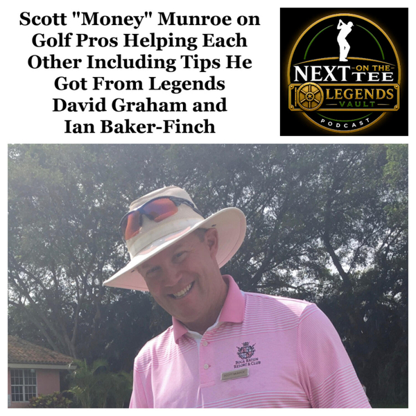Next on the Tee Legends Vault Episode 3: Top 100 Instructor Scott "Money" Munroe Talks Pros Helping Pros artwork