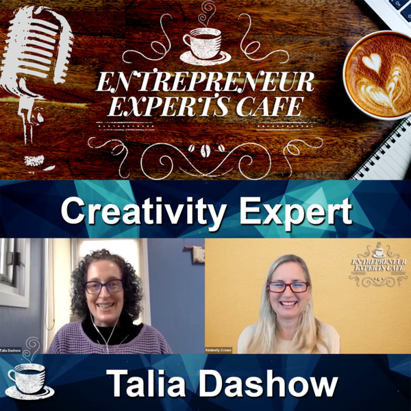 Creativity Expert – Talia Dashow | Episode 70 artwork