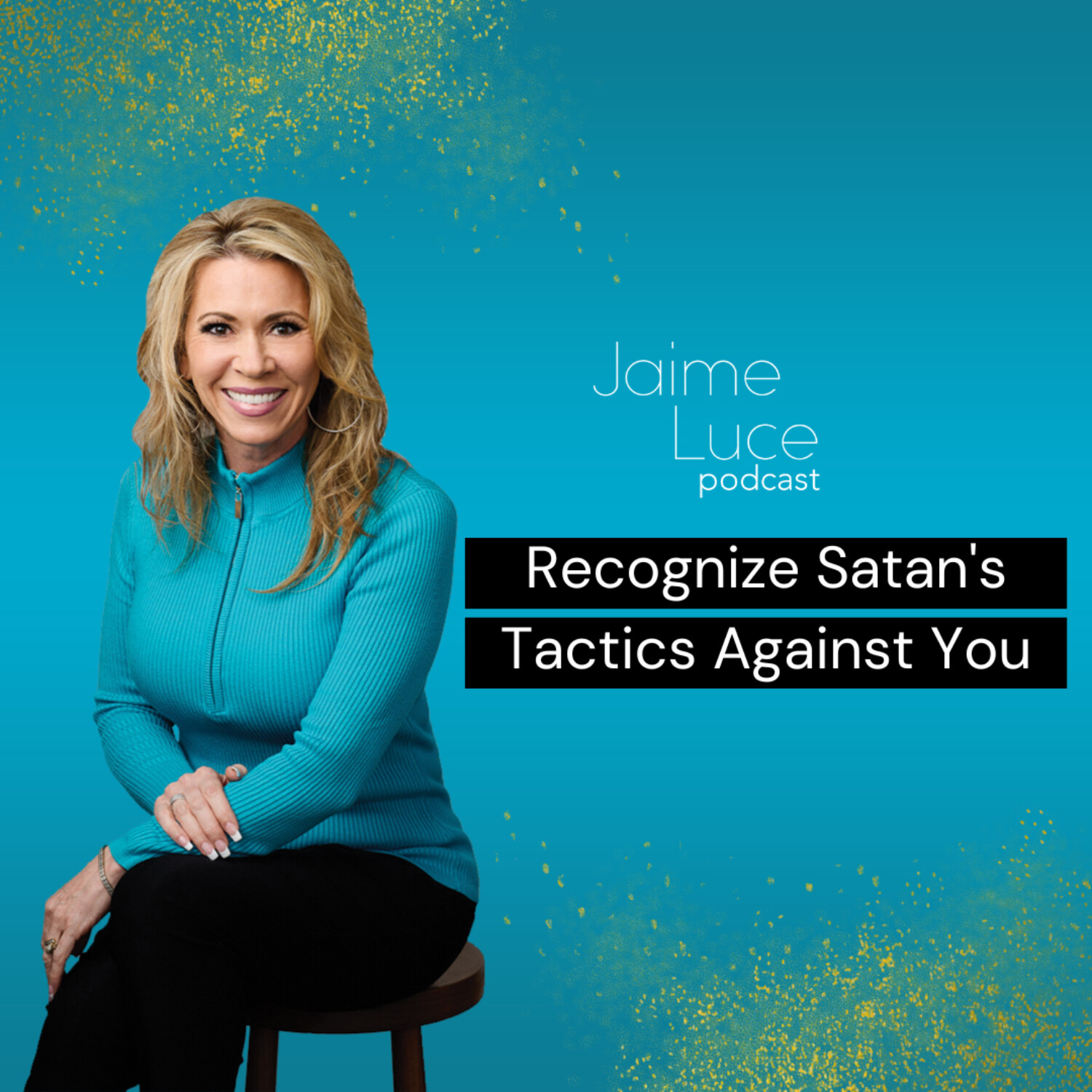 Recognize Satan's Tactics Against You