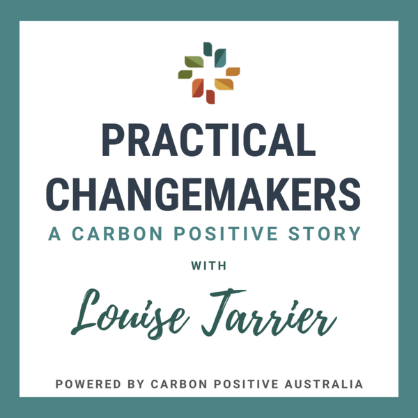 Practical Changemakers: A Carbon Positive Story artwork