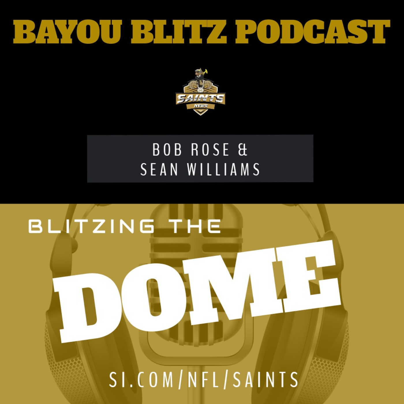 Bayou Blitz Podcast:  Blitzing the Dome