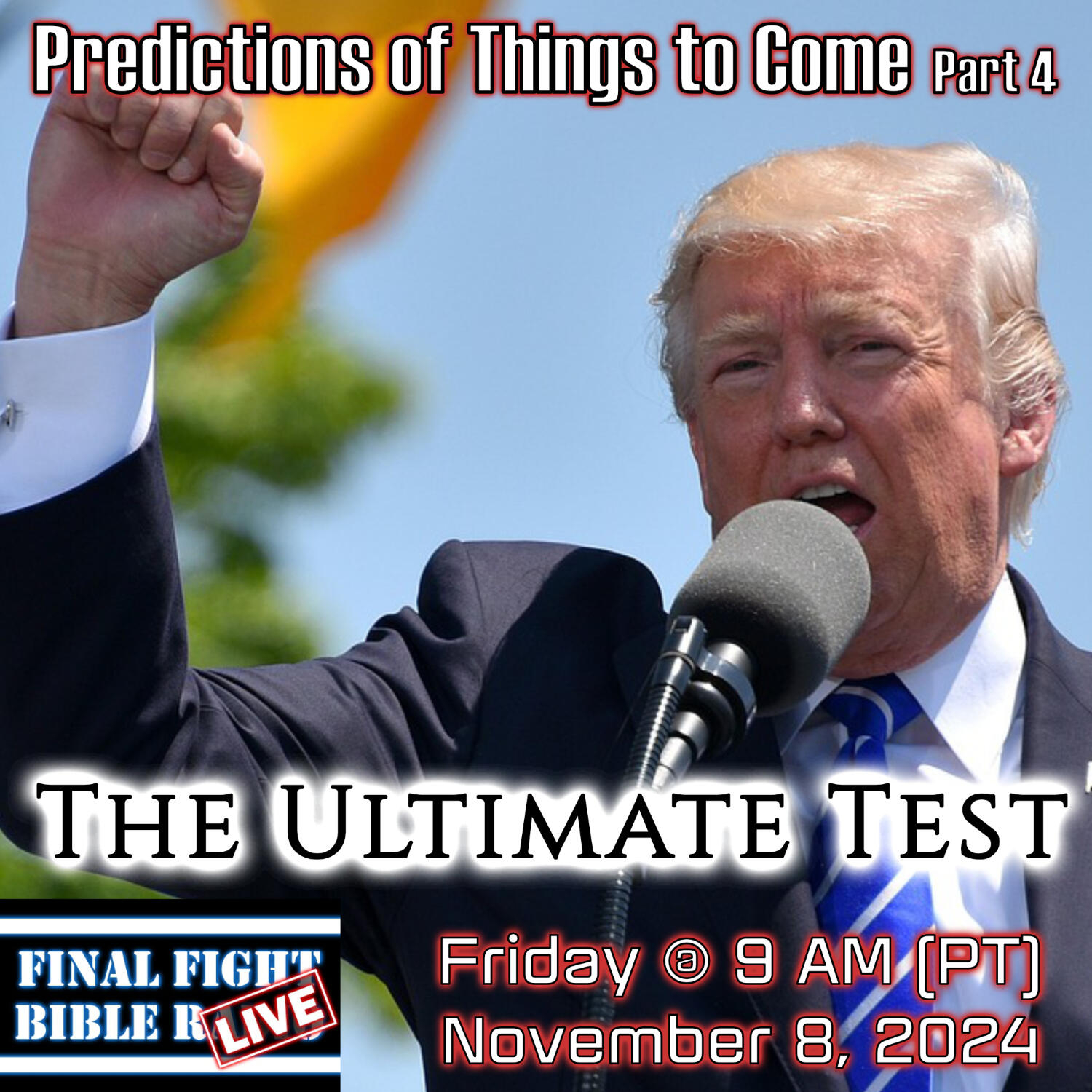 Predictions of Things to Come pt 4, The Ultimate Test episode artwork
