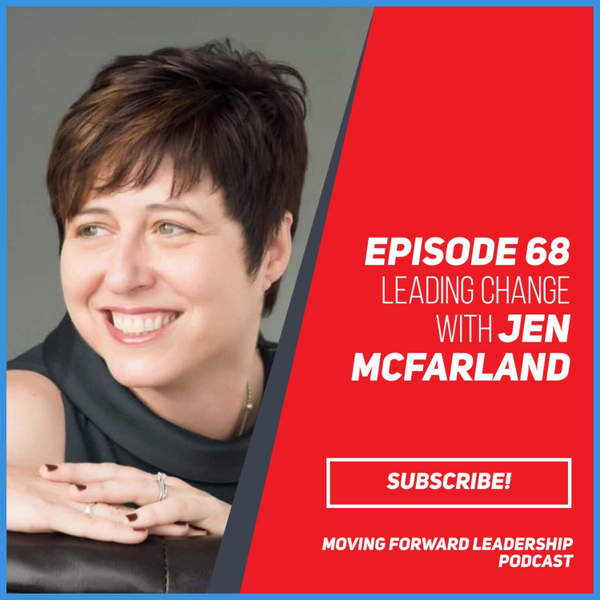 Leading Change | Jen McFarland | Episode 66 artwork