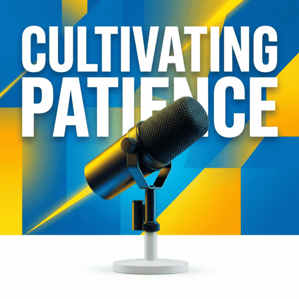 Cultivating Patience cover art