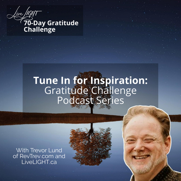 Tune In for Inspiration: Gratitude Challenge Podcast Series artwork