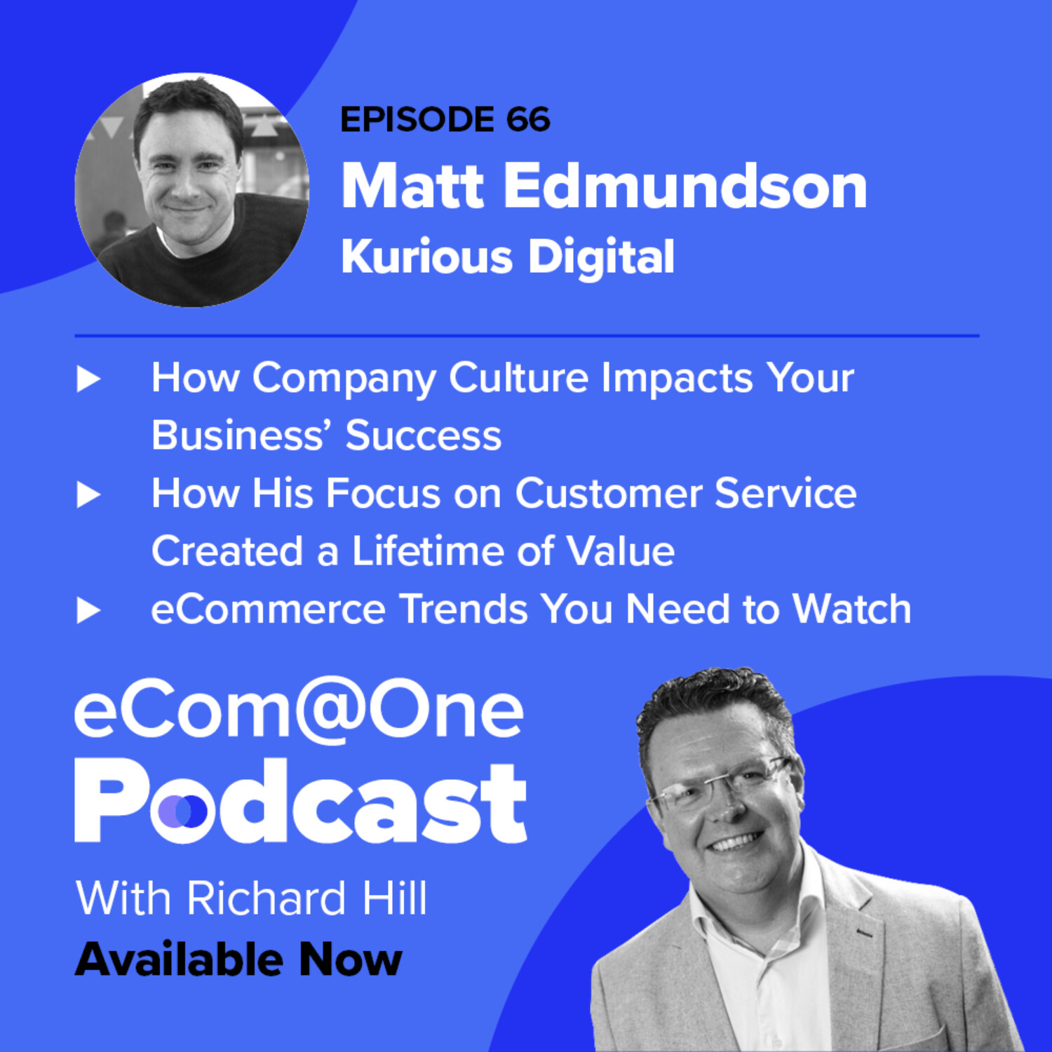 E66: Matt Edmundson - What to Focus on if You Really Want Your eCommerce Business to Grow episode artwork