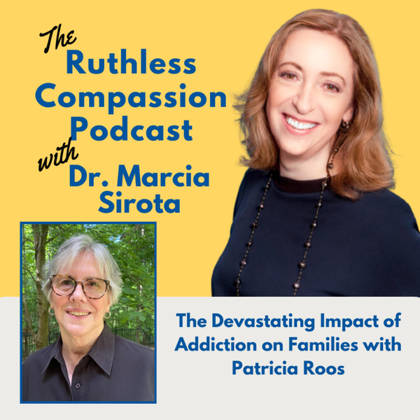 173 - The Devastating Impact of Addiction on Families with Patricia Roos artwork