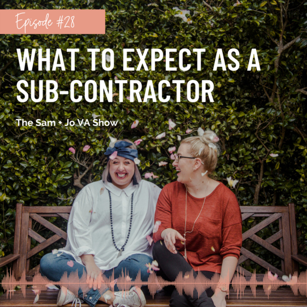 #28 What To Expect As A Sub-Contractor artwork