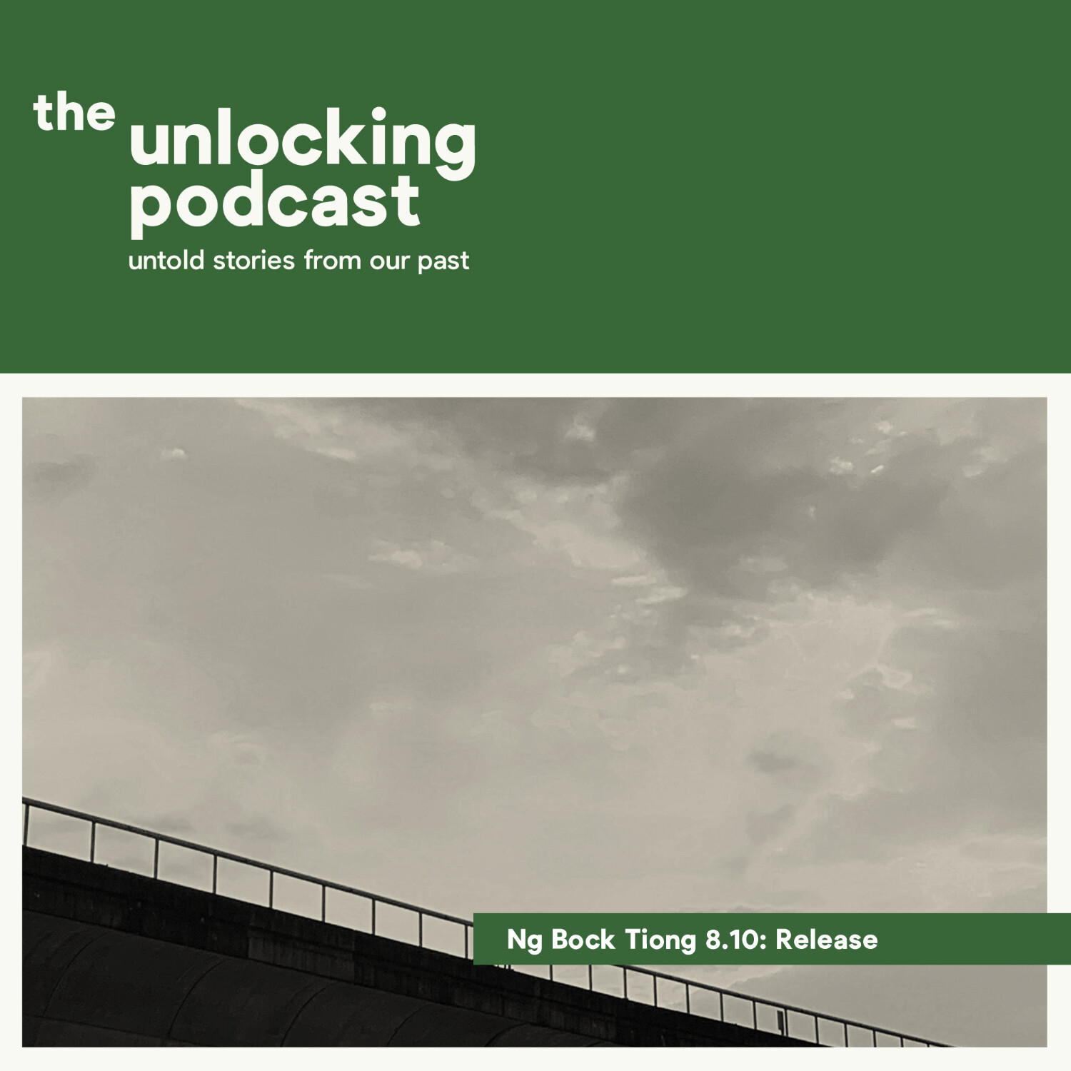 The Unlocking Podcast: Untold Stories From Our Past