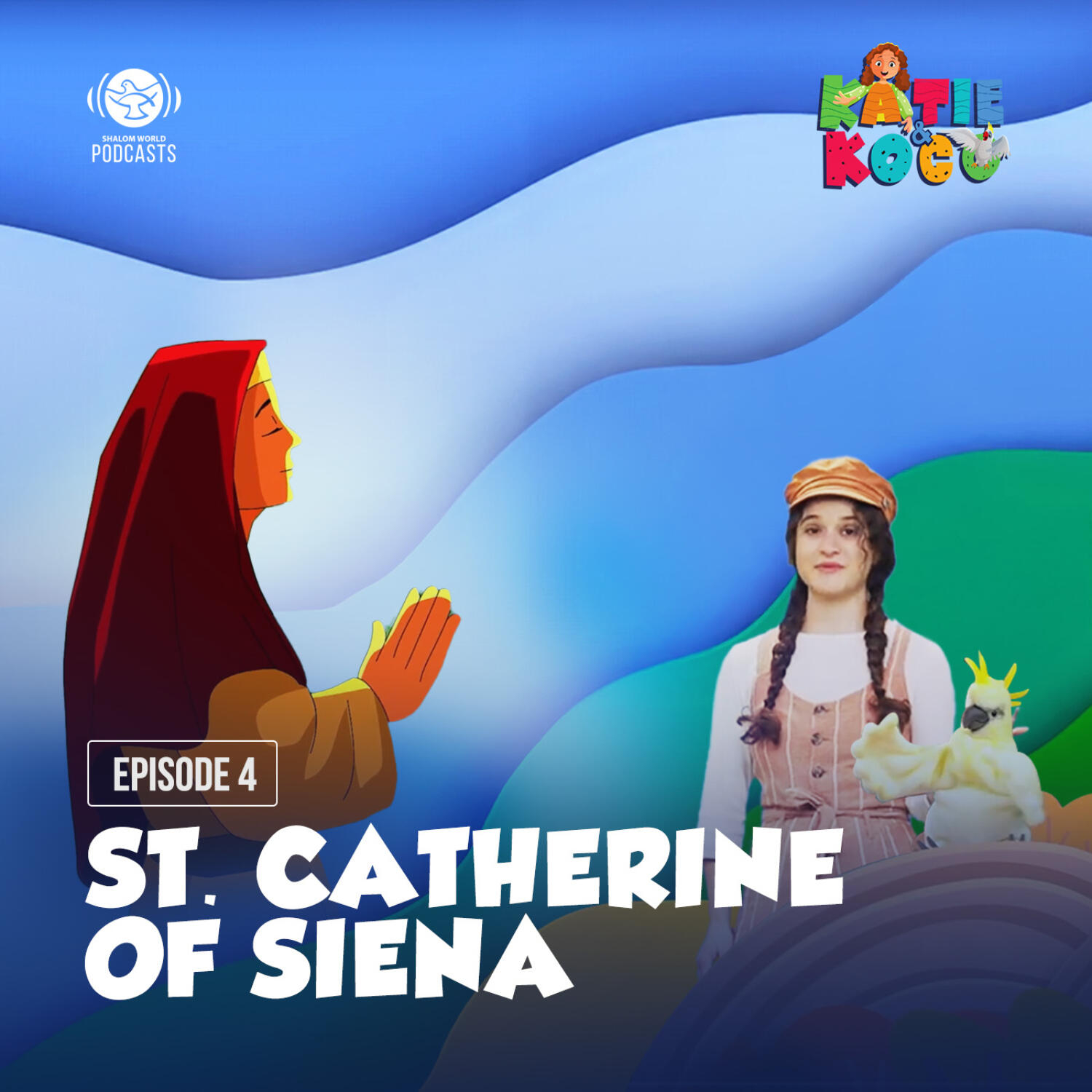 Katie and Koco S1 | EP 04 - St. Catherine of Siena episode artwork