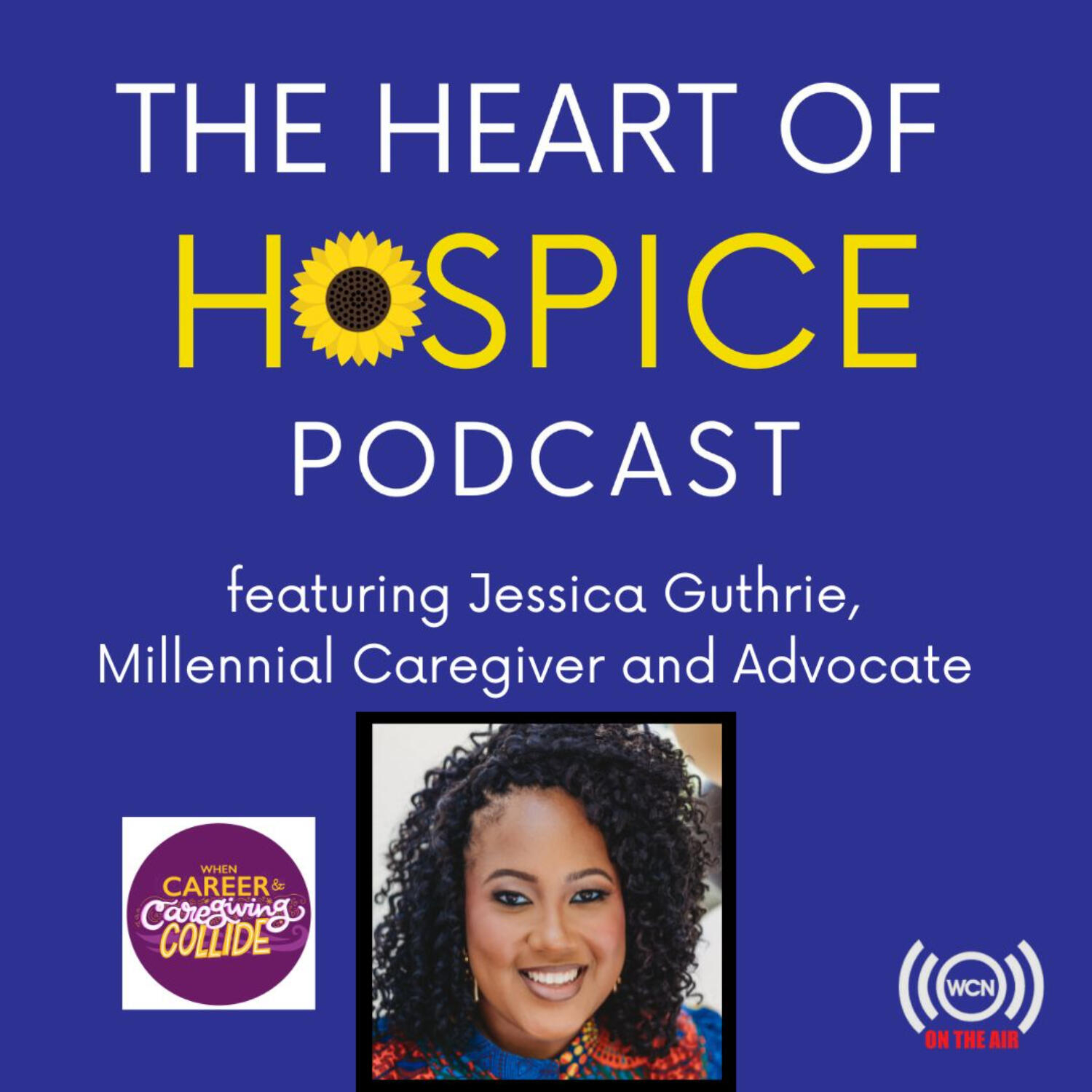 The Heart of Hospice Podcast