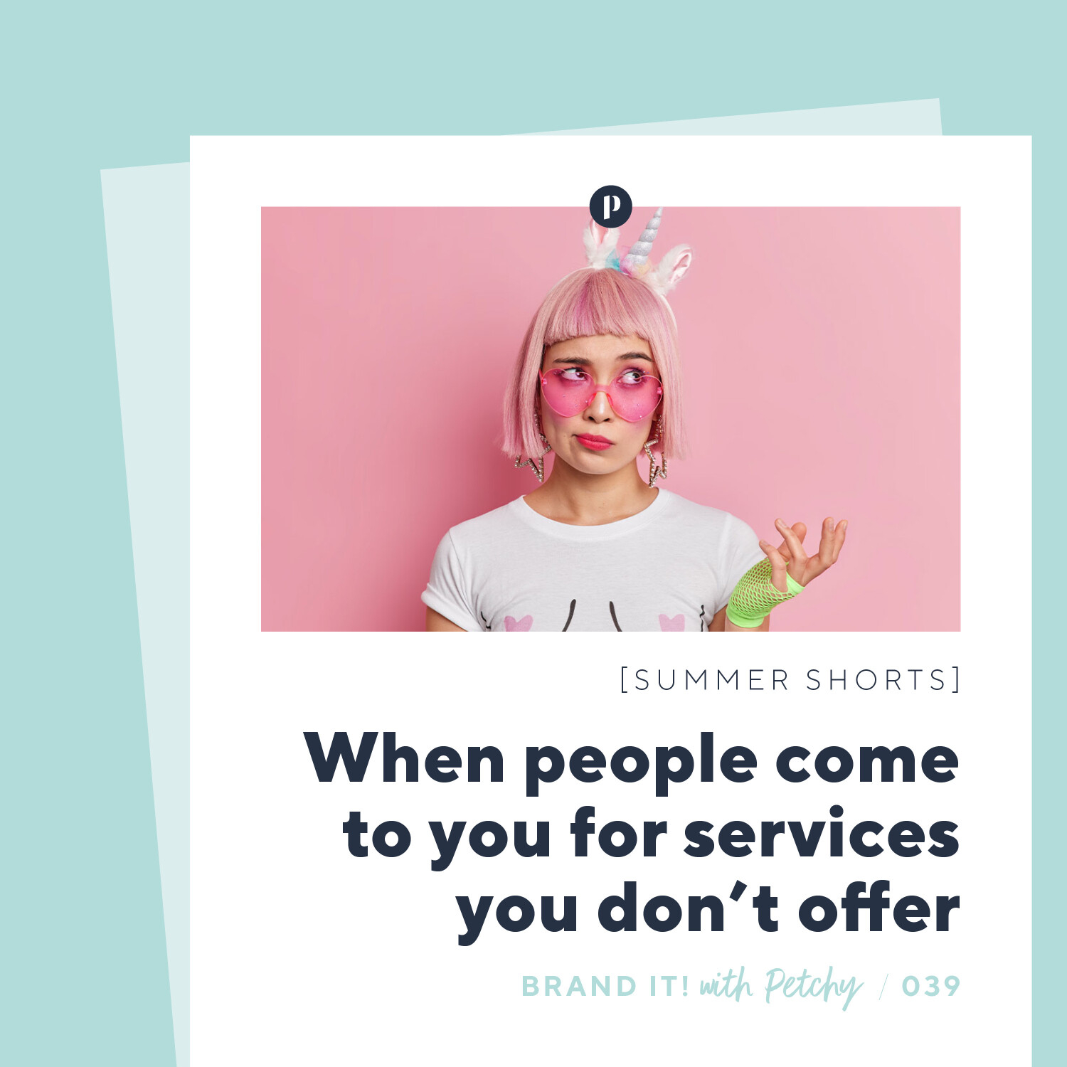 [Summer Shorts] What to do when people come to you for services you don't offer