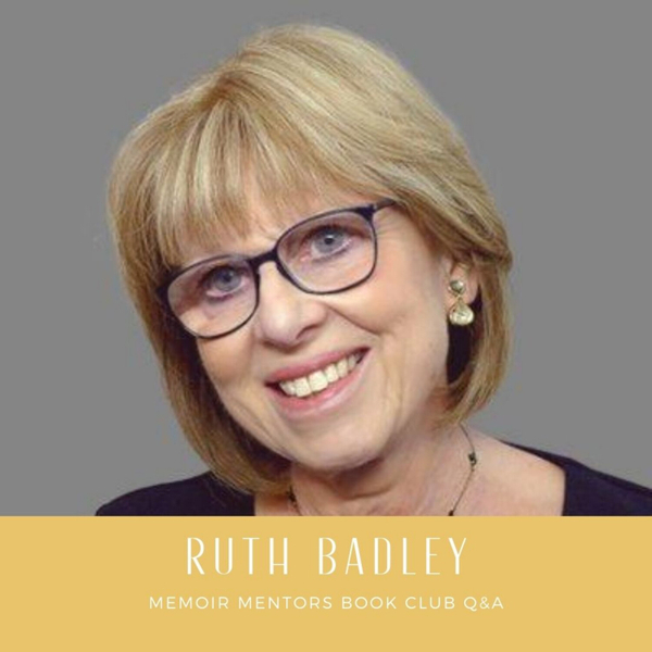 Ruth Badley: Memoir Mentors Book Club Q&A artwork