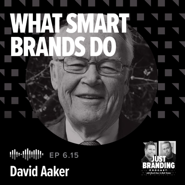 S06.Ep15 - What Smart Brands Do Differently with David Aaker artwork