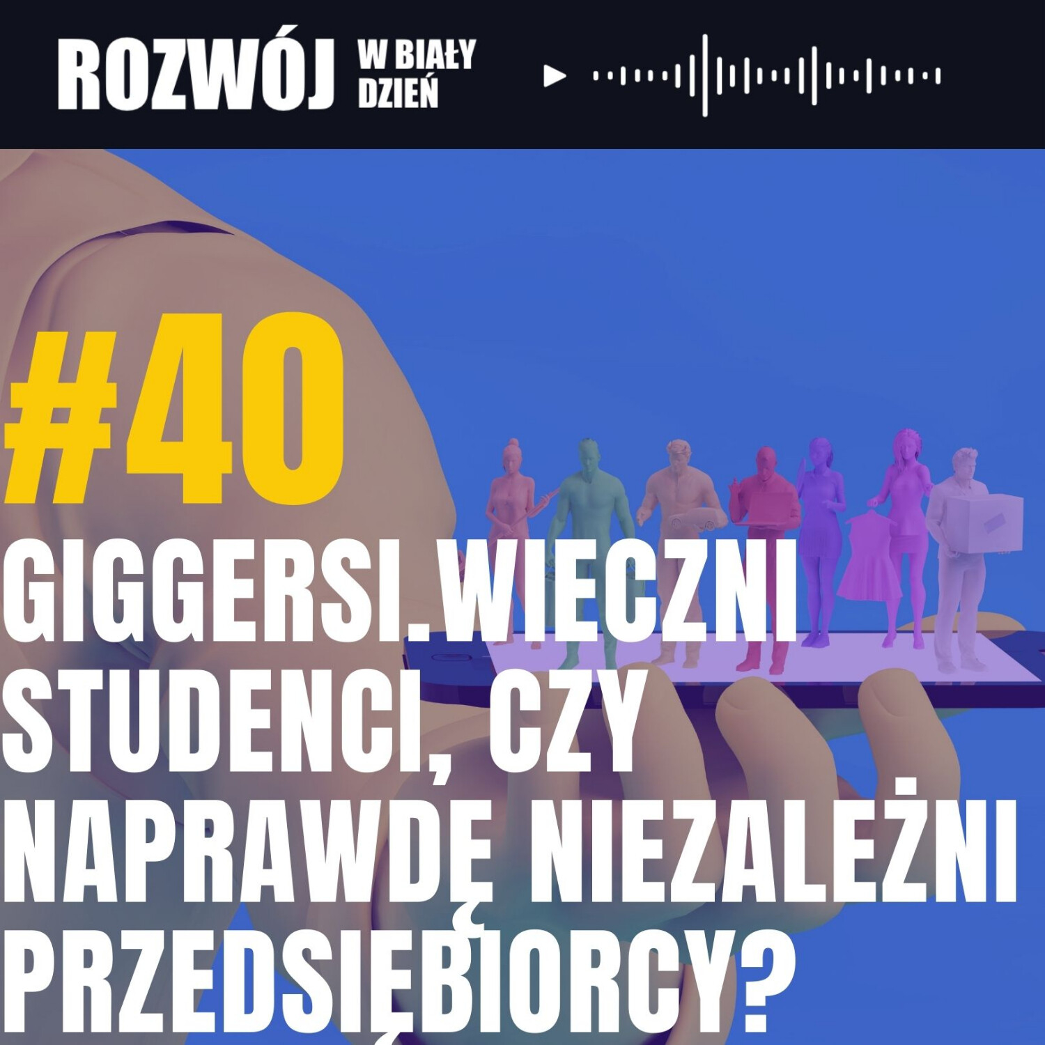 Rozwój w Biały Dzień