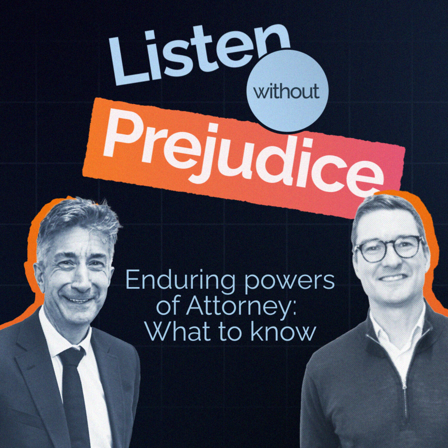 Listen Without Prejudice | A Podcast from Bishop & Sewell