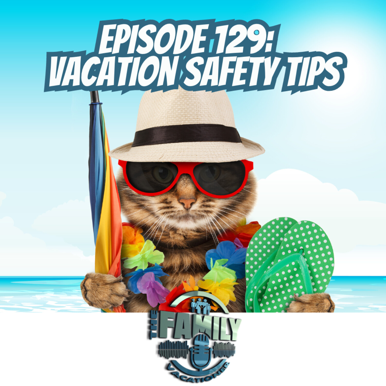 Vacation Safety Tips