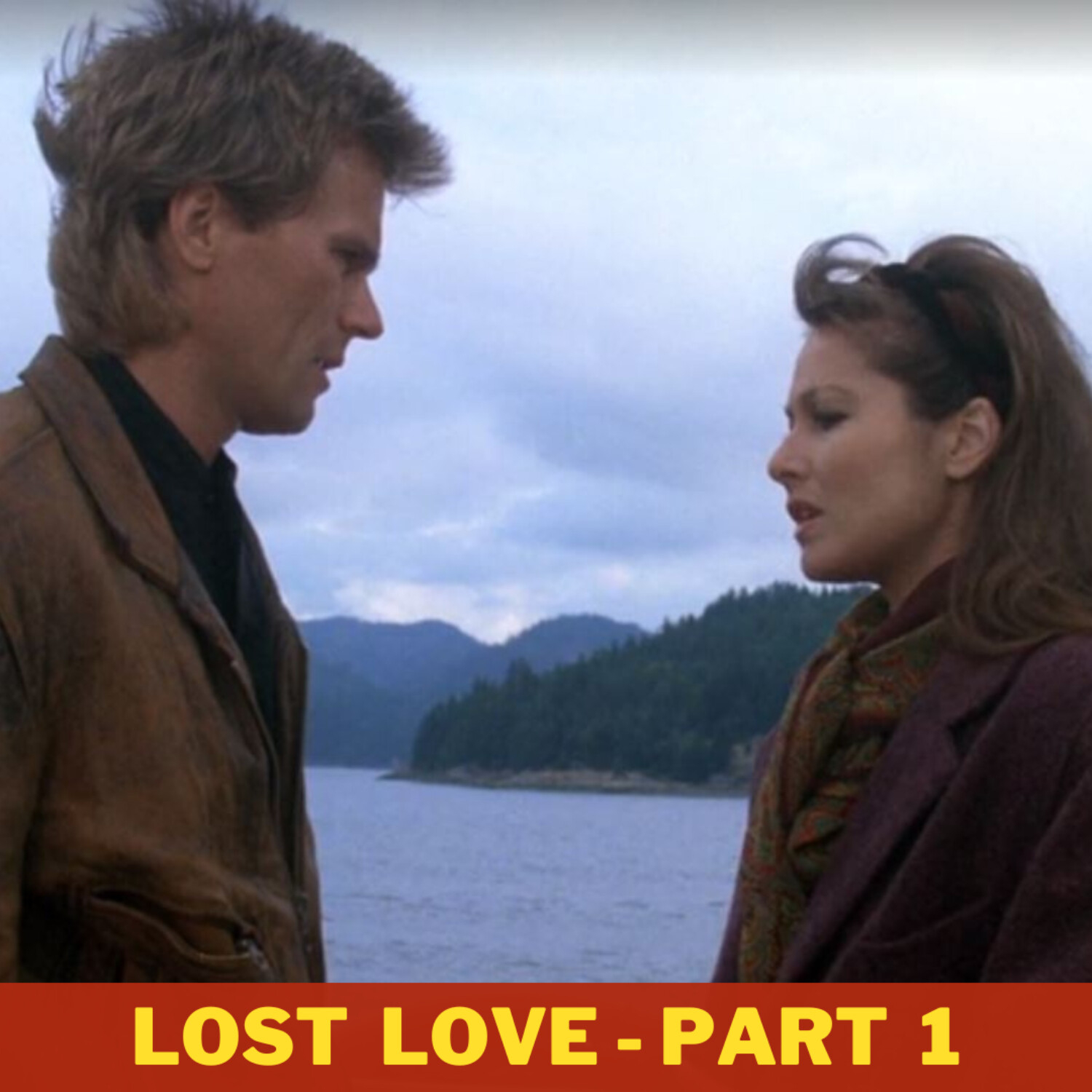 Lost Love (Part 1) - S3:E1 episode artwork