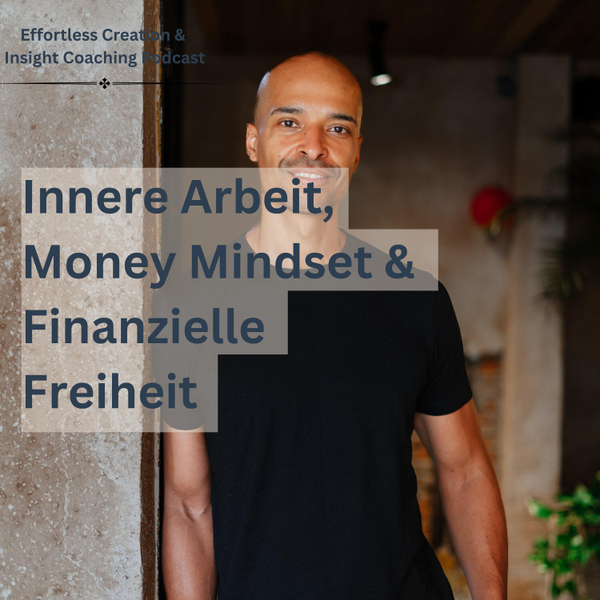 The Work: Innere Arbeit, Money Mindset und Finanzielle Freiheit artwork