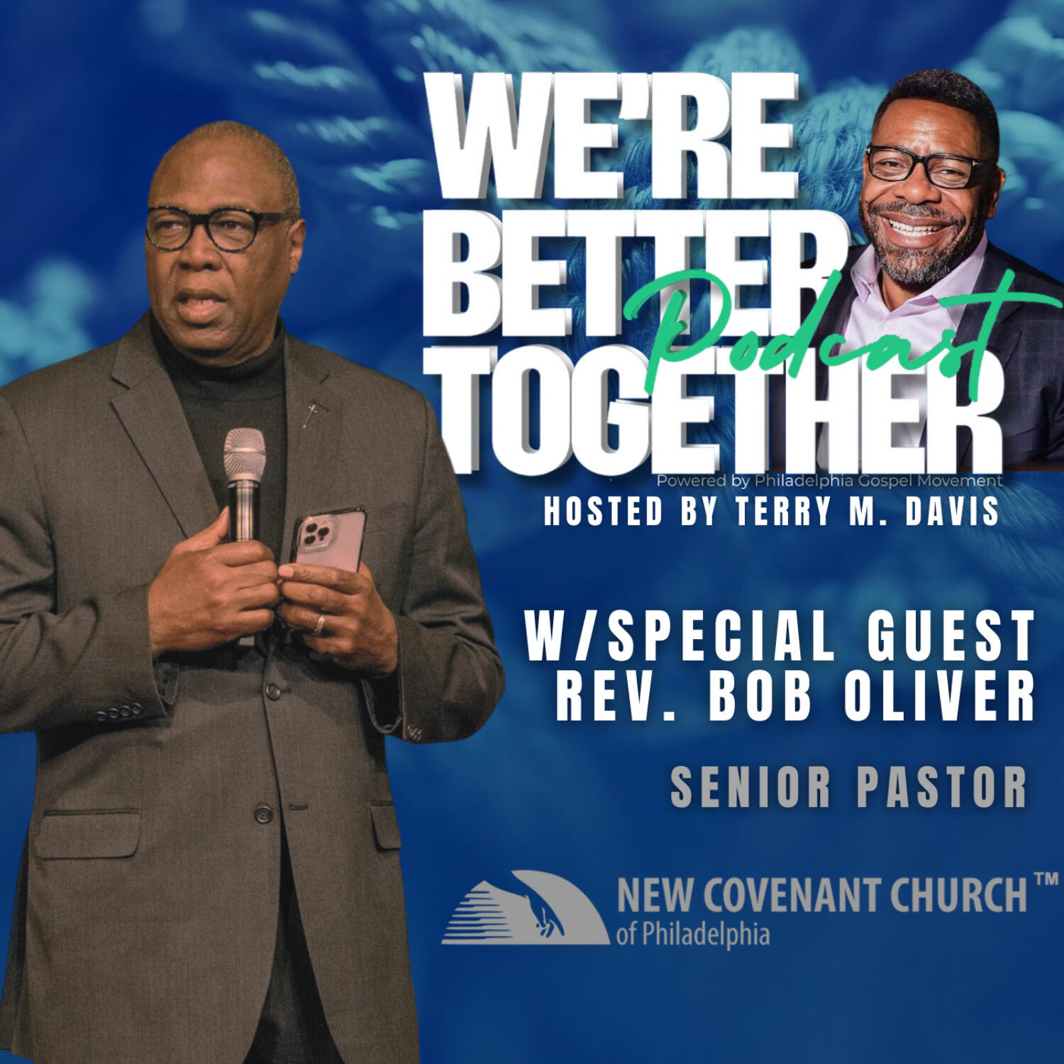 We\'re Better Together Podcast hosted by Terry M. Davis