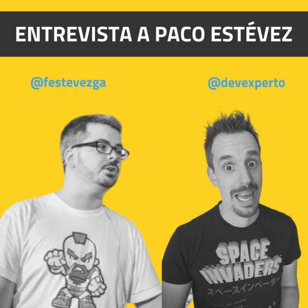 De Rockstars, Burnouts y Funcionales en el mundo del desarrollo 👉 con Paco Estévez | EP 025 artwork