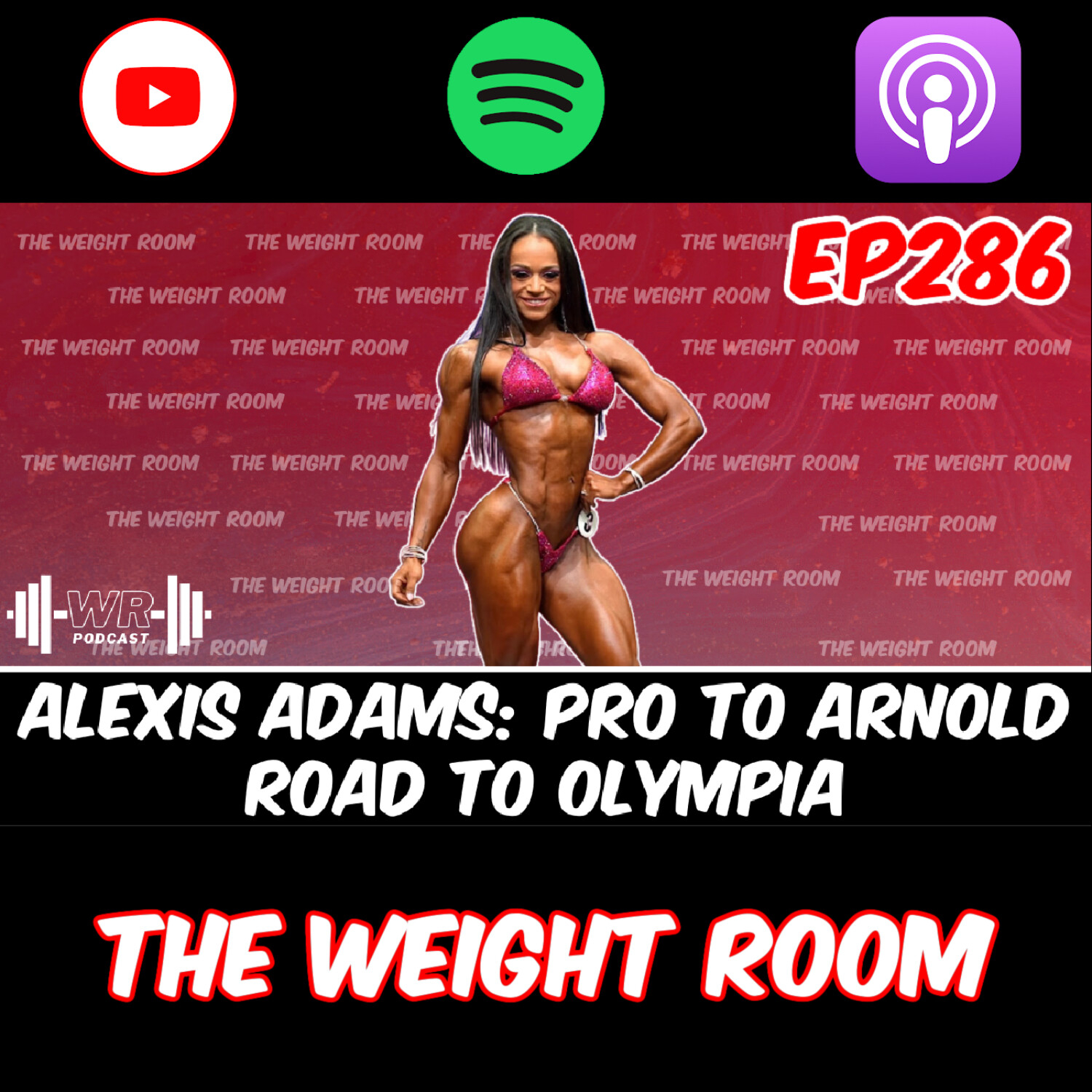 cover of episode EP286: IFBB Wellness Pro Alexis Adams on Pro Card, Confidence,  the Arnold 2023, Road to Olympia