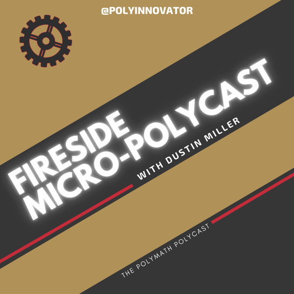 The Rise of the PolyInnovator Ghost Website [Fireside Micro-PolyCast] artwork