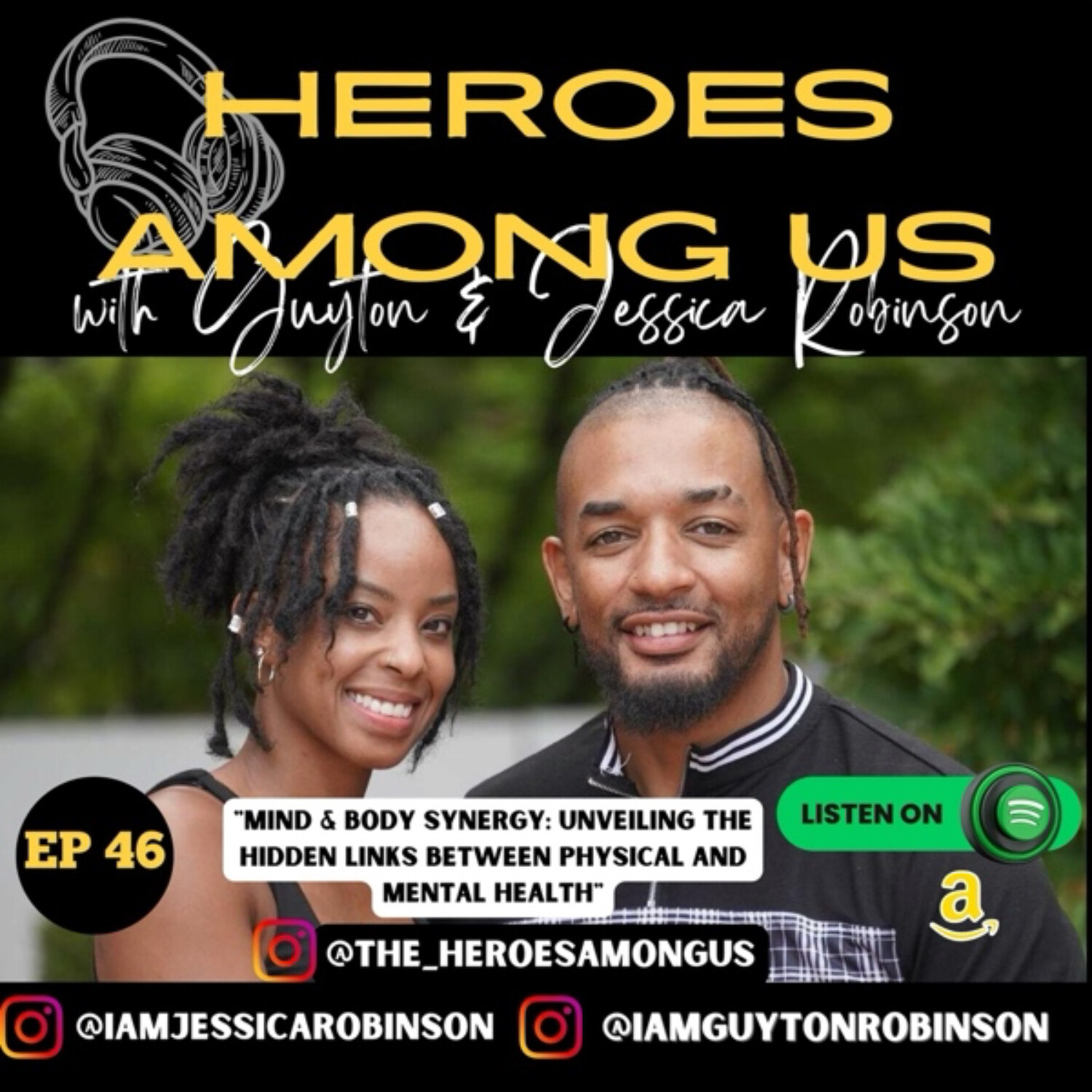 Heroes Among Us with Guyton & Jessica Robinson